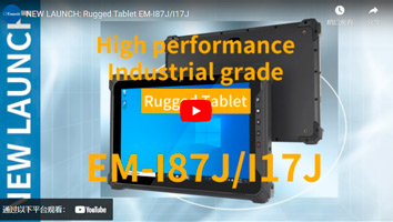Νέα έναρξη: Rugged Tablet EM-I87J/I17J